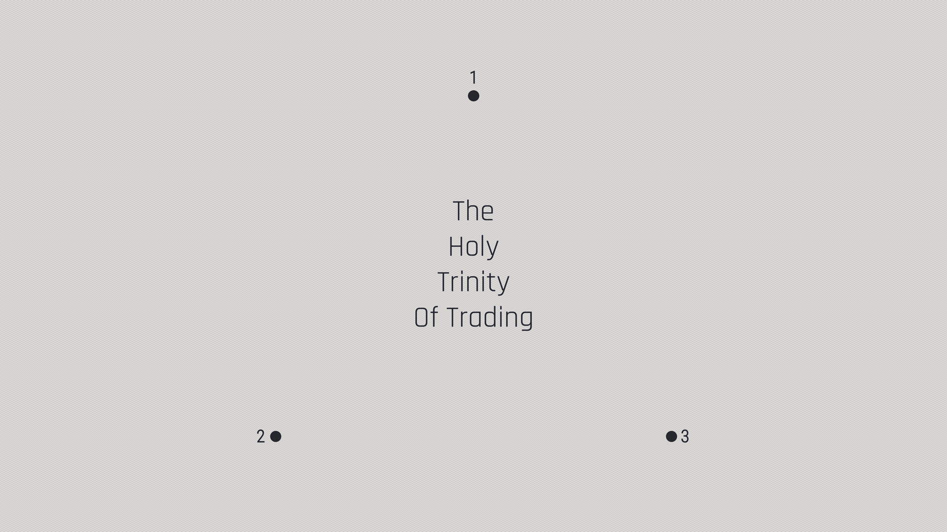 The Holy Trinity of Trading Part III: Risk-Reward Ratio - Connecting the Dots.