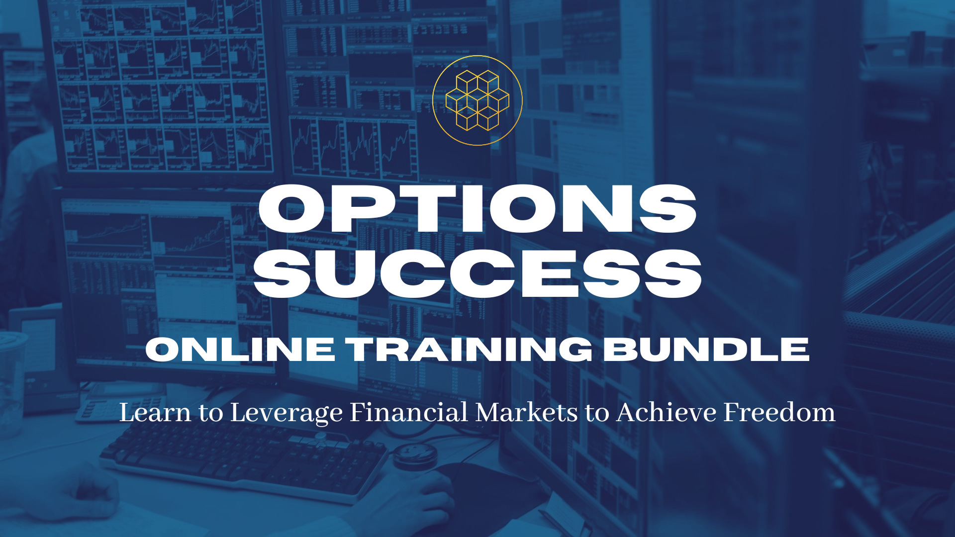 Get (Honest & Affordable) Financial Education Today with the Options Success Training Bundle.