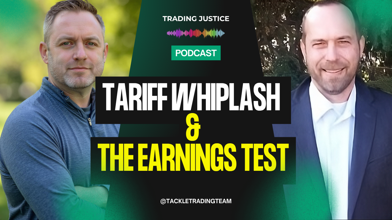 Trading Justice episode artwork: Trading Justice: Tariff Whiplash & The Earnings Test