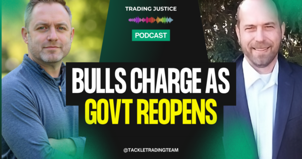 Trading Justice episode artwork: Trading Justice: Bulls Charge As Govt Reopens
